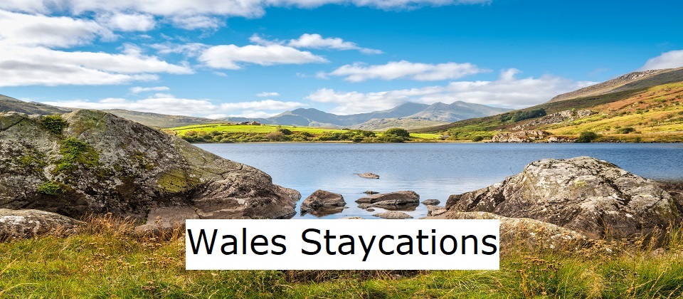 Wales Staycations