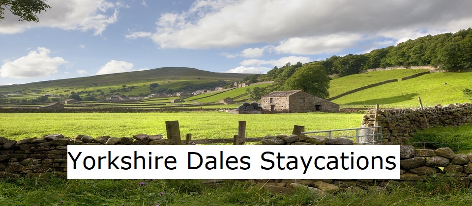 Yorkshire Dales Staycations
